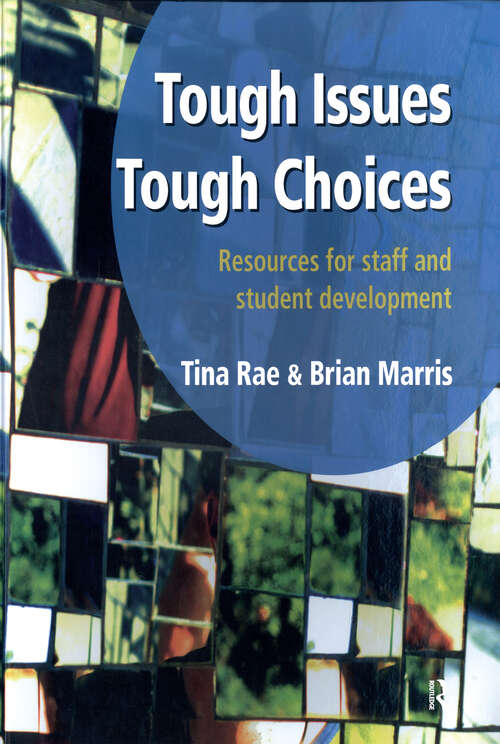 Book cover of Tough Issues, Tough Choices: Resources for Staff and Student Development