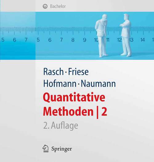 Book cover of Quantitative Methoden 2. Einführung in die Statistik für Psychologen und Sozialwissenschaftler (2. Aufl. 2006)