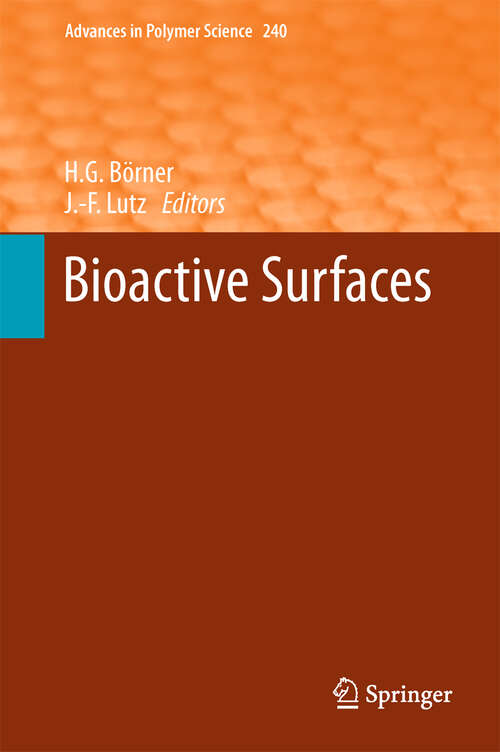 Book cover of Bioactive Surfaces (2011) (Advances in Polymer Science #240)