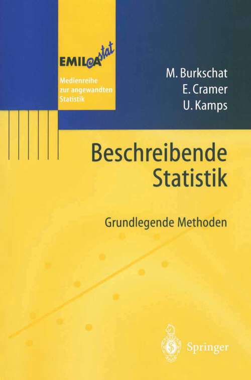 Book cover of Beschreibende Statistik: Grundlegende Methoden (2004) (EMIL@A-stat)