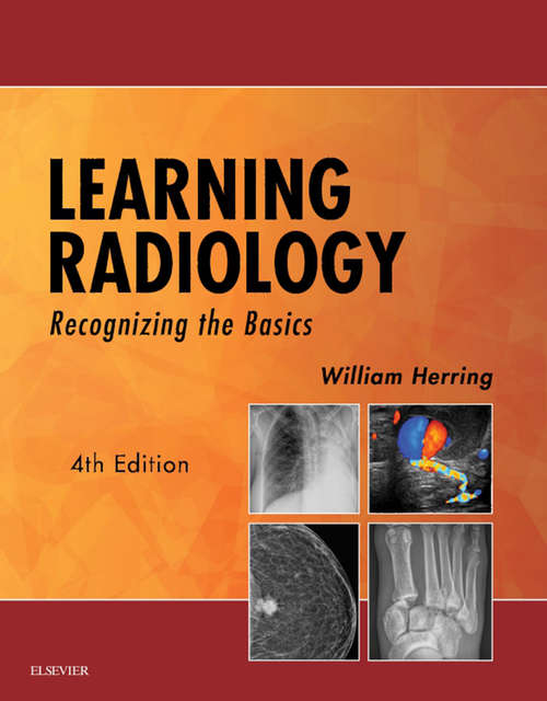 Book cover of Learning Radiology E-Book: Recognizing the Basics (2)
