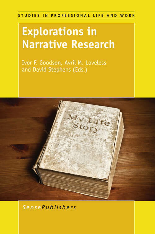 Book cover of Explorations in Narrative Research (2012) (Studies in Professional Life and Work #6)