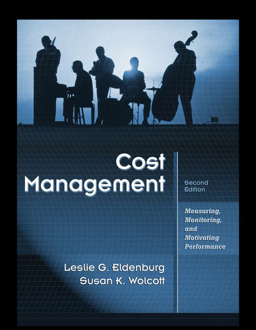 Book cover of Cost Management: Measuring, Monitoring, and Motivating Performance