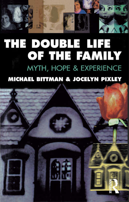 Book cover of The Double Life of the Family: Myth, hope and experience