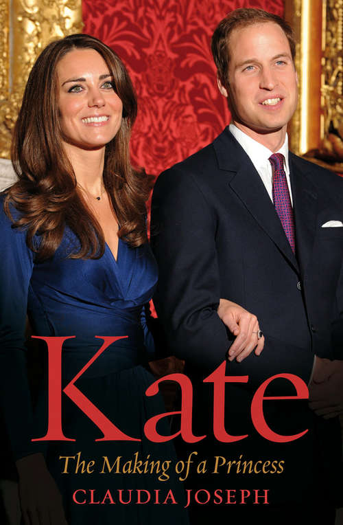 Book cover of Kate: The Making of a Princess