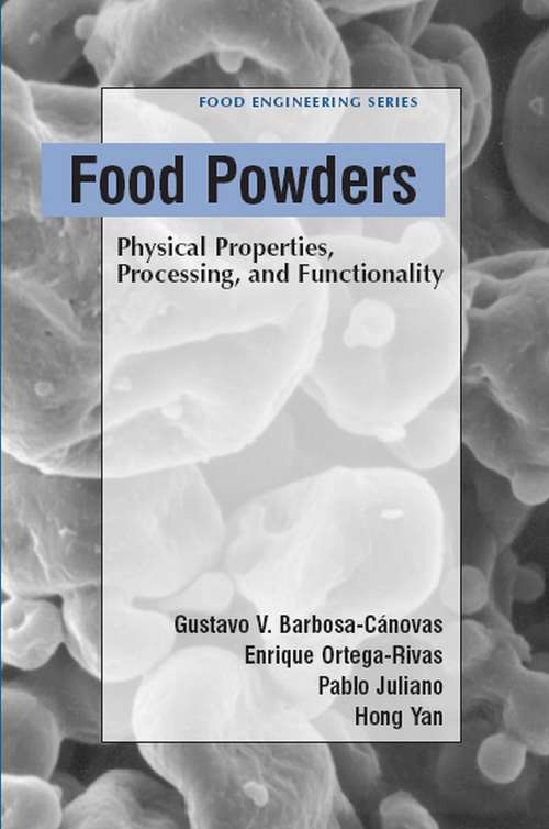 Book cover of Food Powders: Physical Properties, Processing, and Functionality (2005) (Food Engineering Series)