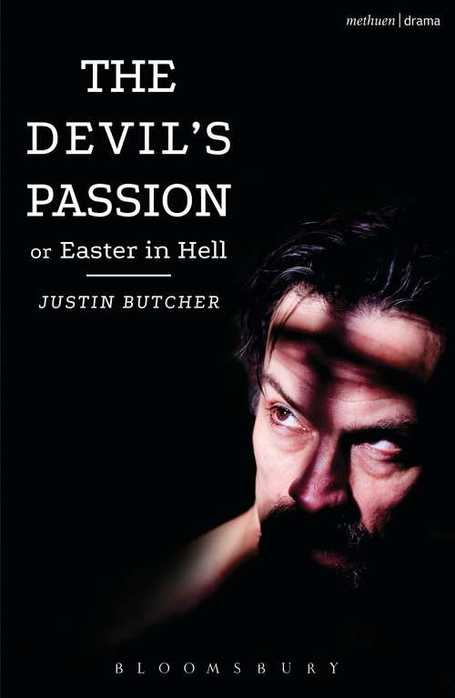 Book cover of The Devil's Passion or Easter in Hell: A divine comedy in one act (Modern Plays)