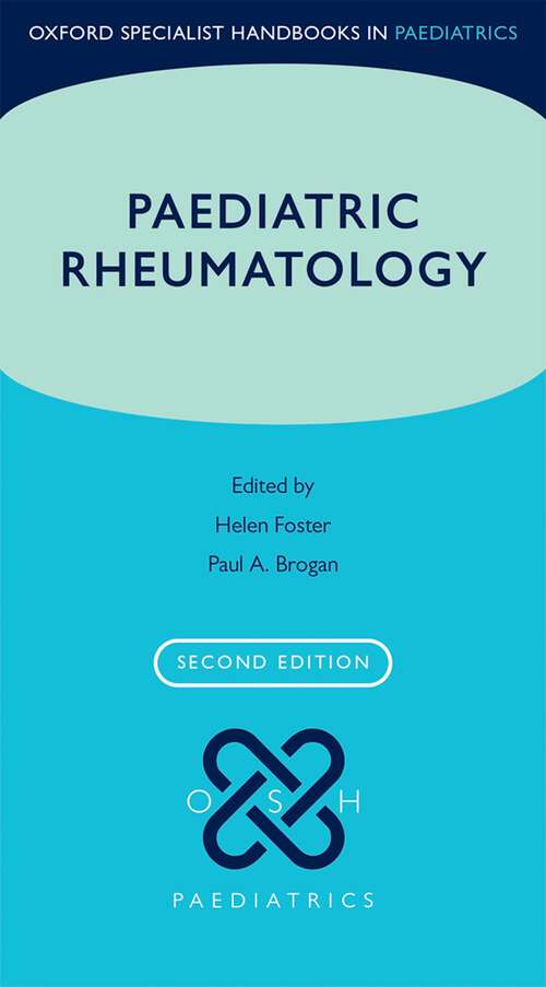Book cover of Paediatric Rheumatology (Oxford Specialist Handbooks in Paediatrics)