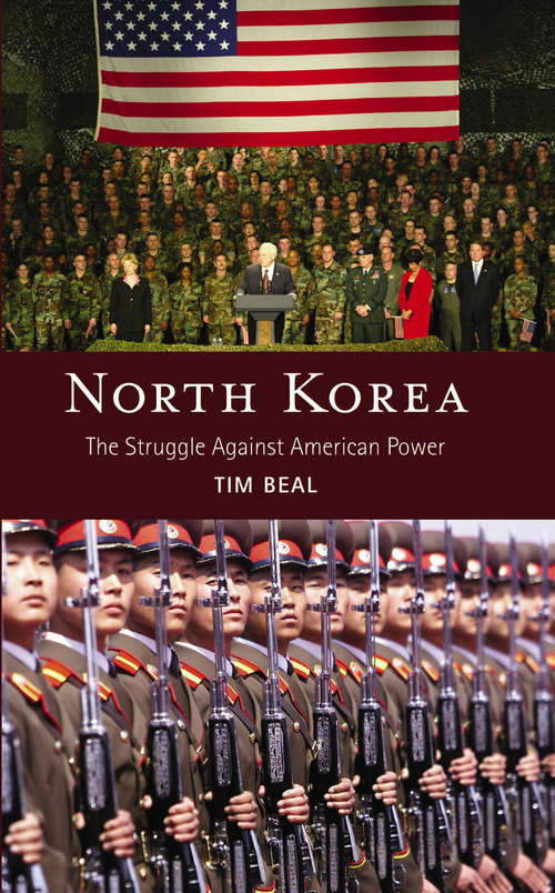 Book cover of North Korea: The Struggle Against American Power