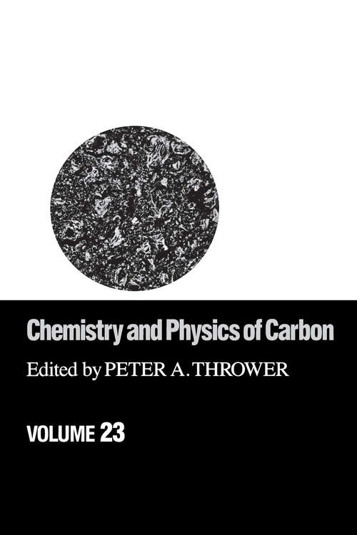 Book cover of Chemistry & Physics of Carbon: Volume 23