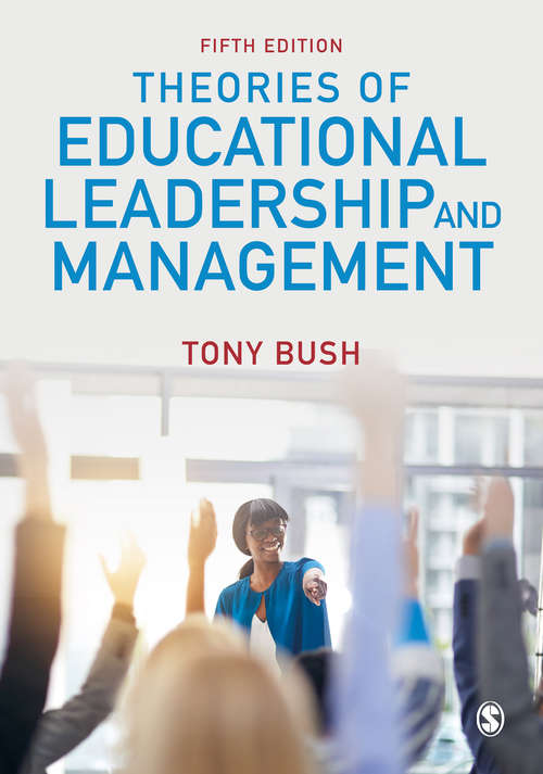 Book cover of Theories of Educational Leadership and Management (Fifth Edition)