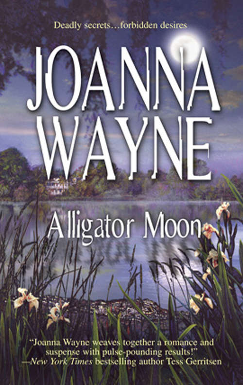 Book cover of Alligator Moon (ePub First edition) (Mills And Boon M&b Ser.)