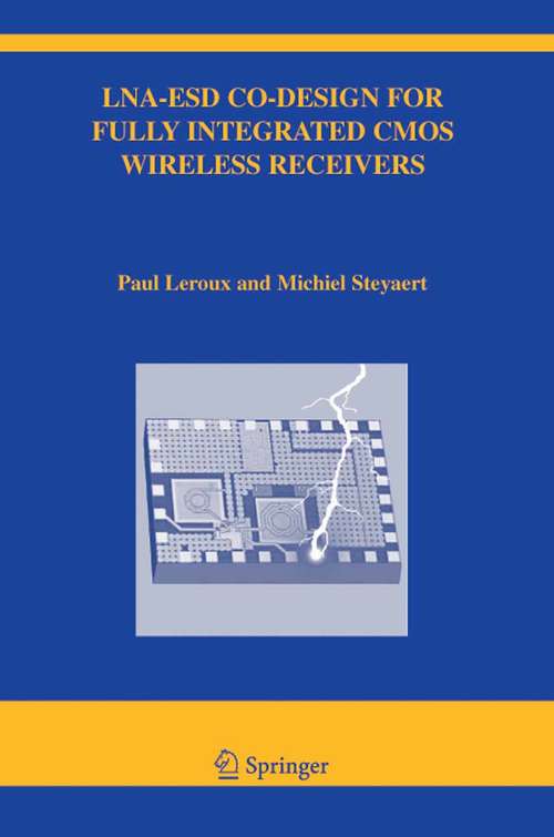 Book cover of LNA-ESD Co-Design for Fully Integrated CMOS Wireless Receivers (2005) (The Springer International Series in Engineering and Computer Science #843)