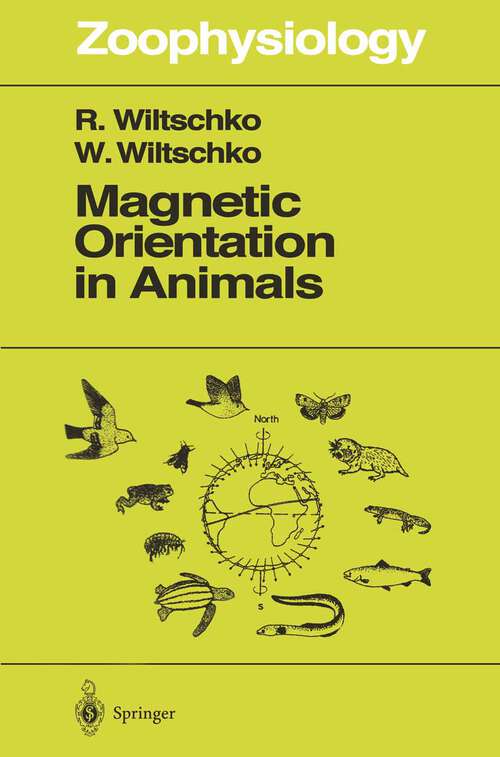 Book cover of Magnetic Orientation in Animals (1995) (Zoophysiology #33)