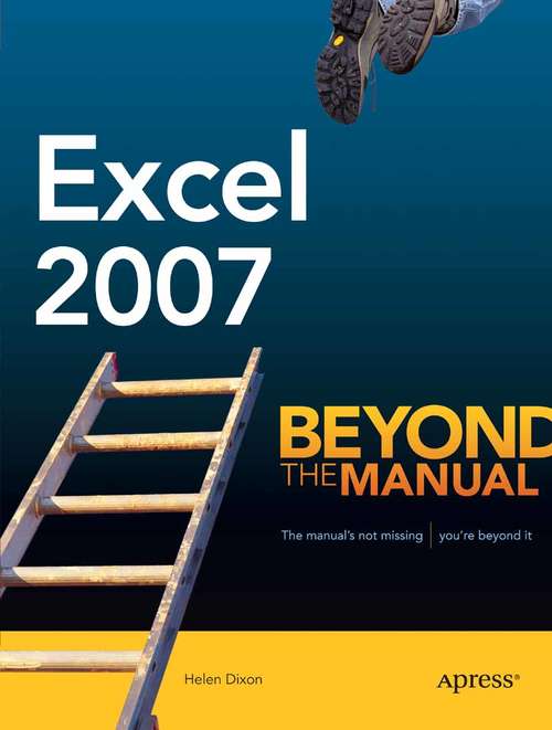 Book cover of Excel 2007: Beyond the Manual (1st ed.)