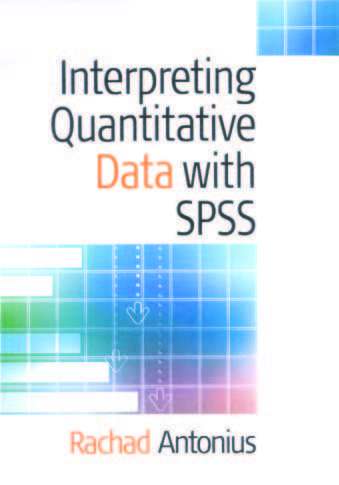 Book cover of Interpreting Quantitative Data with SPSS