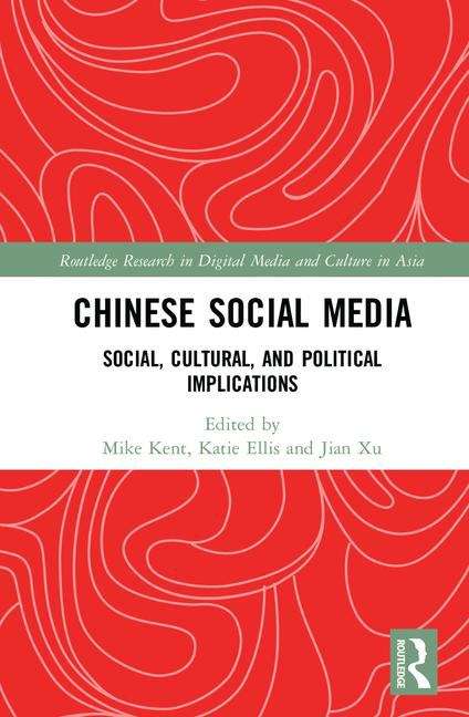 Book cover of Chinese Social Media: Social, Cultural, and Political Implications (PDF)