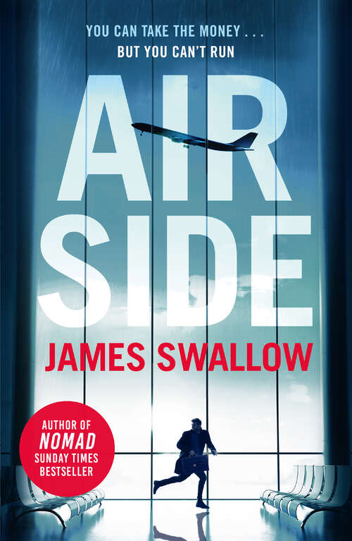 Book cover of Airside: The 'unputdownable' high-octane airport thriller from the author of NOMAD