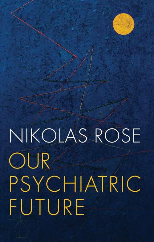 Book cover of Our Psychiatric Future