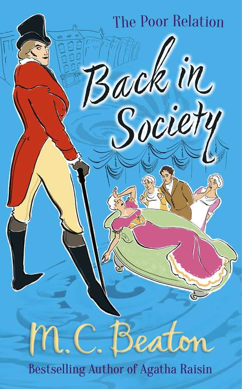 Book cover of Back in Society: A Novel Of Regency England - Being The Sixth Volume Of The Poor Relation (The Poor Relation #6)