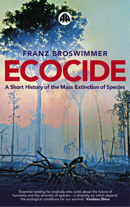 Book cover of Ecocide: A Short History of the Mass Extinction of Species