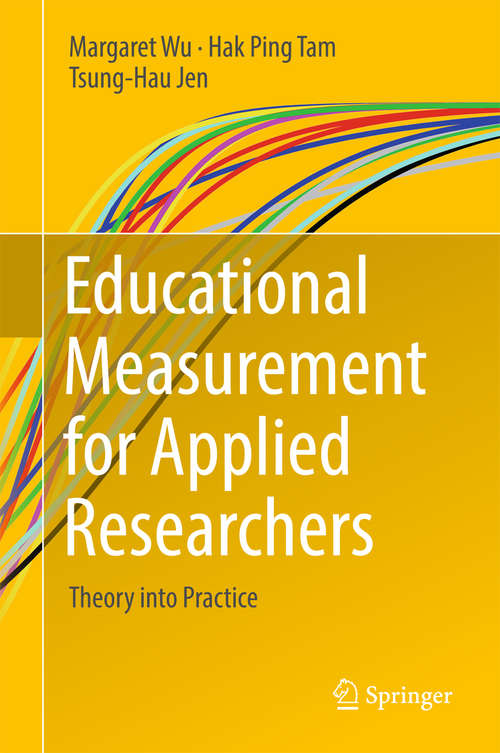 Book cover of Educational Measurement for Applied Researchers: Theory into Practice (1st ed. 2016)