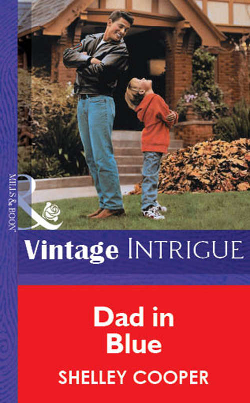 Book cover of Dad In Blue (ePub First edition) (Silhouette Intimate Moments Ser.: Bk. 1044)
