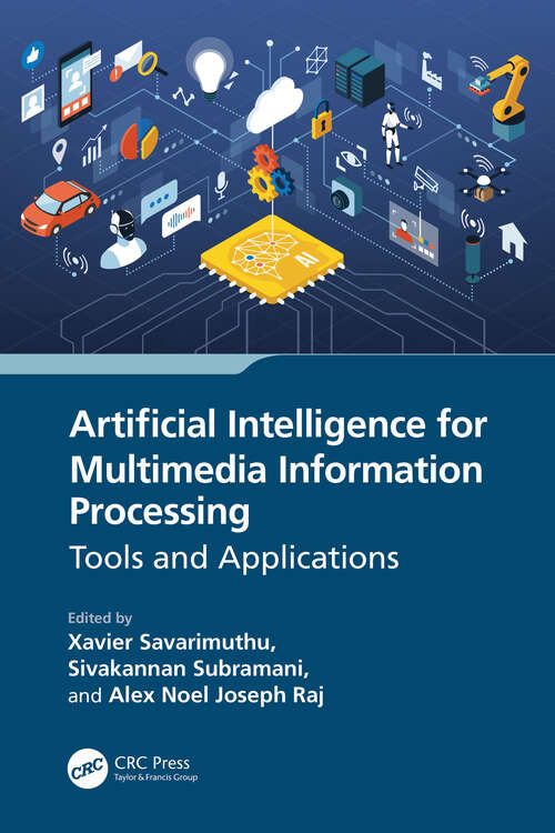 Book cover of Artificial Intelligence for Multimedia Information Processing: Tools and Applications