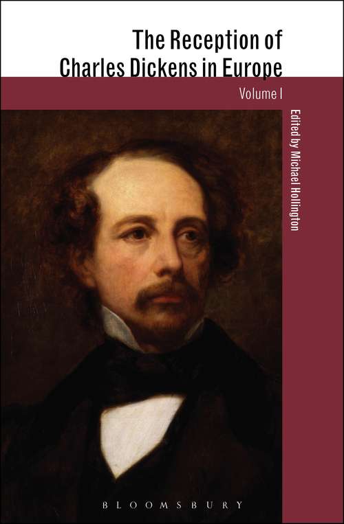 Book cover of The Reception of Charles Dickens in Europe (The Reception of British and Irish Authors in Europe)
