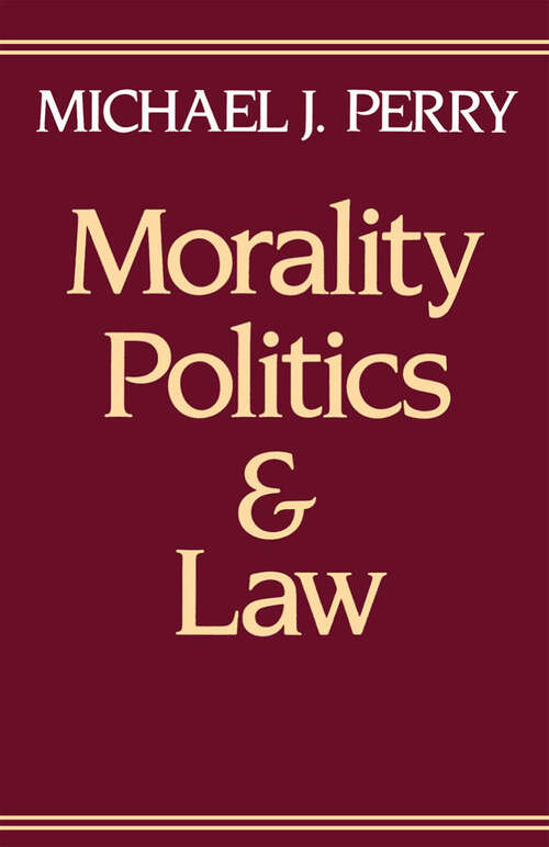 Book cover of Morality, Politics, and Law