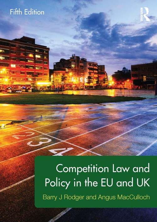 Book cover of Competition Law and Policy in the EU and UK (PDF)