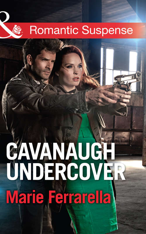 Book cover of Cavanaugh Undercover: A Bargain With The Enemy / A Seal's Salvation / Daring To Trust The Boss / Back In Her Husband's Bed / The Major's Wife / Undercover Captor / No Time Like Mardi Gras / Tempted By Dr. Morales / Sentinels: Lynx Destiny / Cavanaugh Hero (ePub First edition) (Mills And Boon Romantic Suspense Ser. #1799)