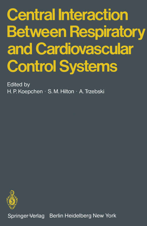 Book cover of Central Interaction Between Respiratory and Cardiovascular Control Systems (1980)