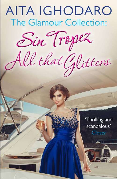 Book cover of The Glamour Collection: A sexy and scandalous collection of sun, sin and sex for fans of Jackie Collins, Victoria Fox and Nigel May (Main)