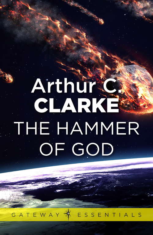 Book cover of The Hammer of God: A Novel (Gateway Essentials: Vol. 17)