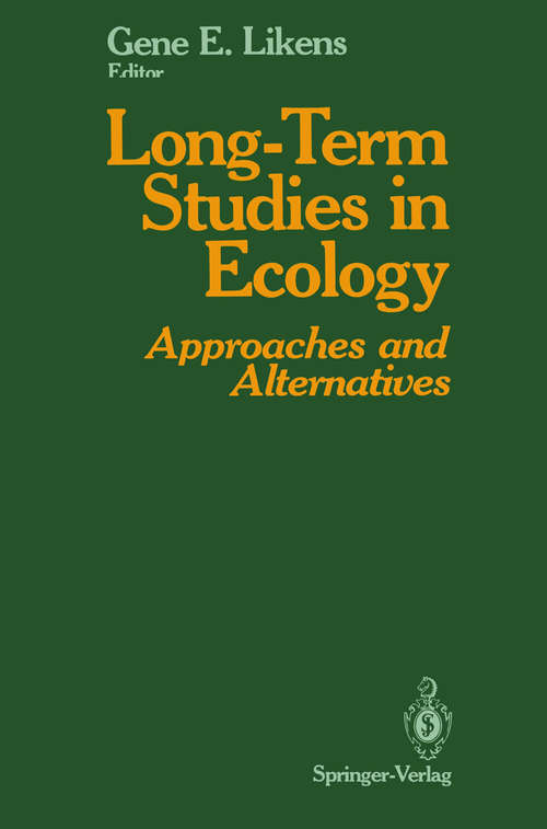 Book cover of Long-Term Studies in Ecology: Approaches and Alternatives (1989)