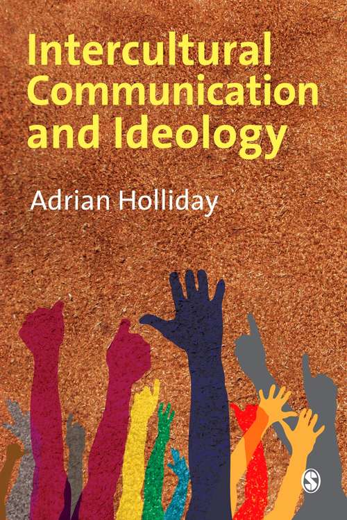 Book cover of Intercultural Communication & Ideology: SAGE Publications