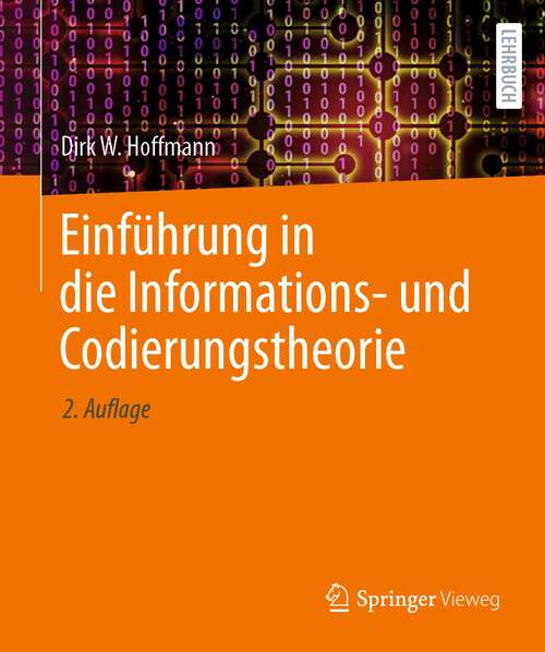 Book cover of Einführung in die Informations- und Codierungstheorie (2. Aufl. 2023)