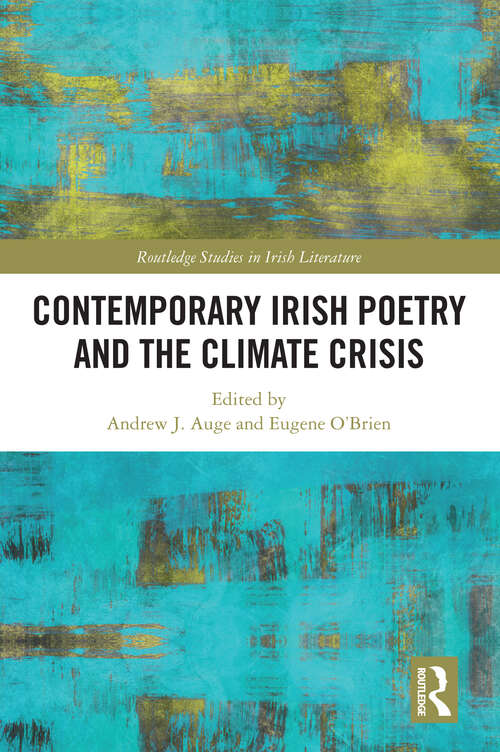 Book cover of Contemporary Irish Poetry and the Climate Crisis (Routledge Studies in Irish Literature)