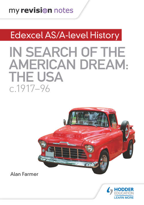 Book cover of My Revision Notes: Edexcel AS/A-Level History: the USA, c1917–96 (PDF) (My Revision Notes)