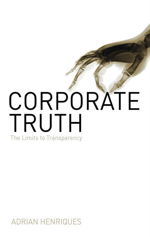 Book cover of Corporate Truth: The Limits to Transparency