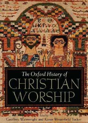 Book cover of The Oxford History Of Christian Worship: (pdf)