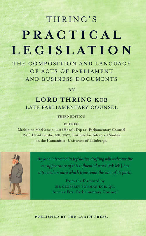 Book cover of Thring's Practical Legislation: The Composition and Language of Acts of Parliament and Business Documents (3)