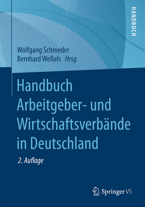 Book cover of Handbuch Arbeitgeber- und Wirtschaftsverbände in Deutschland