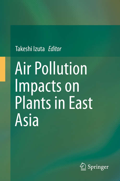Book cover of Air Pollution Impacts on Plants in East Asia