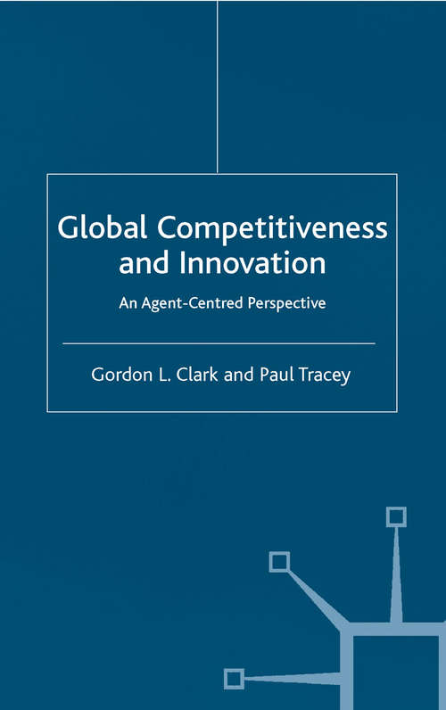 Book cover of Global Competitiveness and Innovation: An Agent-Centred Perspective (2004)