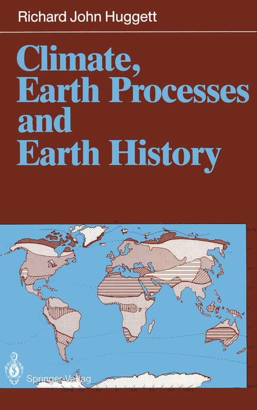 Book cover of Climate, Earth Processes and Earth History (1991)