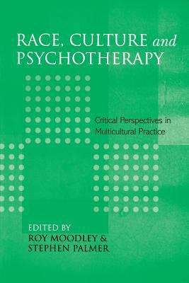 Book cover of Race, Culture And Psychotherapy: Critical Perspectives In Multicultural Practice