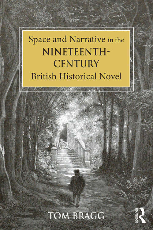 Book cover of Space and Narrative in the Nineteenth-Century British Historical Novel