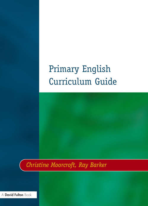 Book cover of Primary English Curriculum Guide